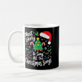 Most Likely To Sing All The Christmas Songs Shirt Koffiemok (Links)