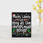 Most Likely To Sing All The Christmas Songs Singer Kaart (Gele Bloem)