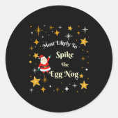 Most Likely To Ske The Egg Nog  Ronde Sticker (Voorkant)