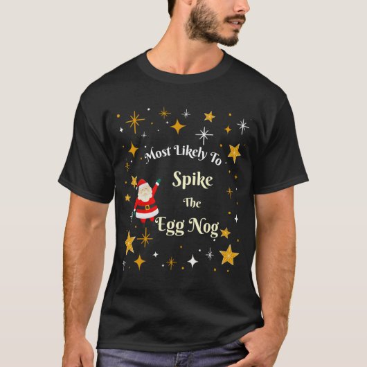 Most Likely To Ske The Egg Nog  T-shirt (Voorkant)