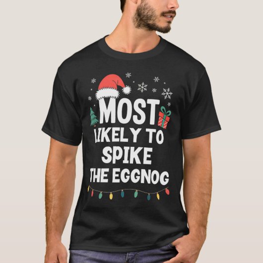 Most Likely To Ske The Eggnog Christmas Funny Xmas T-shirt (Voorkant)