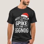 Most Likely To Ske The Eggnog Christmas Matching  T-shirt (Voorkant)