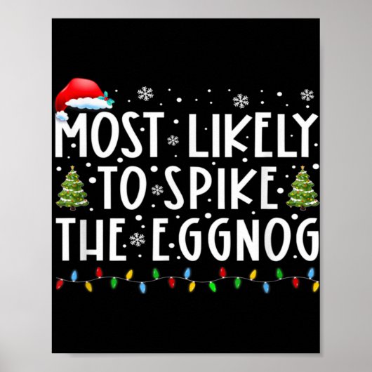 Most Likely To Ske The Eggnog Matching Christmas T Poster (Voorkant)