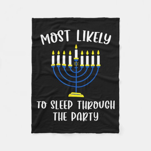 Most Likely To Sleep Through Party Hanukkah Group  Fleece Deken (Voorkant)