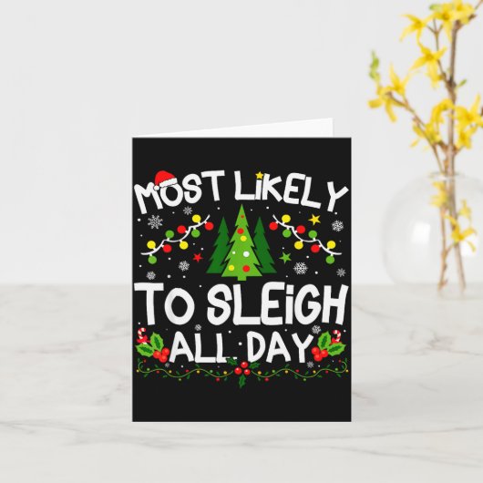 Most Likely To Sleigh All Day Christmas Matching  Kaart (Gele Bloem)