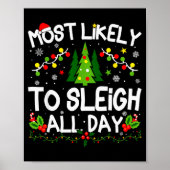 Most Likely To Sleigh All Day Christmas Matching  Poster (Voorkant)