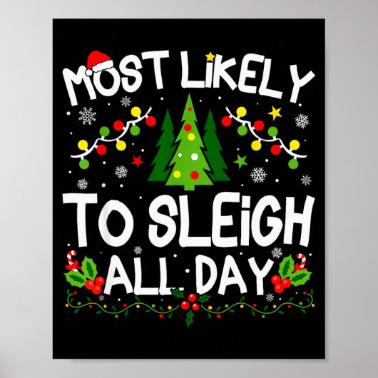 Most Likely To Sleigh All Day Christmas Matching  Poster (Voorkant)
