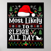 Most Likely To Sleigh All Day Funny Christmas For  Poster (Voorkant)
