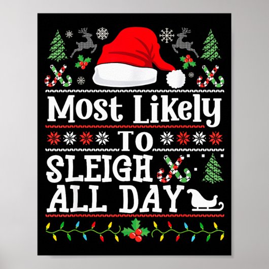 Most Likely To Sleigh All Day Funny Christmas For  Poster (Voorkant)