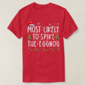 Most Likely To Spike The Eggnog Matching Family Ch T-shirt (Design voorkant)