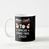 Most Likely To Spread Christmas Cheer Funny Family Koffiemok (Links)