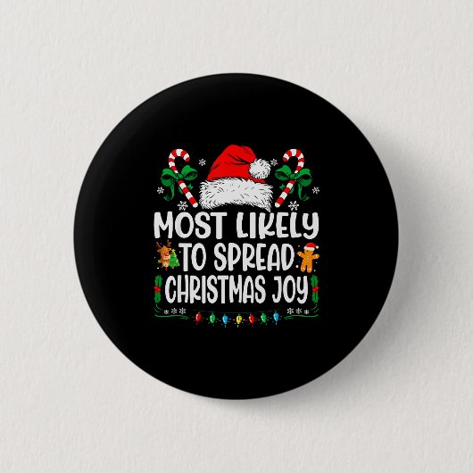 Most Likely To Spread Christmas Joy Family Matchin Ronde Button 5,7 Cm (Voorkant)