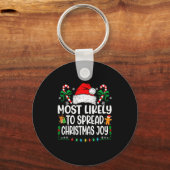 Most Likely To Spread Christmas Joy Family Matchin Sleutelhanger (Voorkant)
