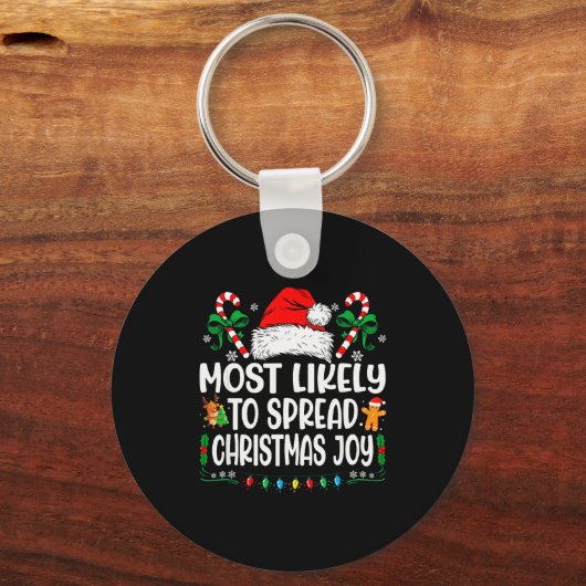Most Likely To Spread Christmas Joy Family Matchin Sleutelhanger (Voorkant)