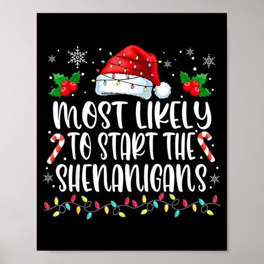 Most Likely To Start All The Shenanigans Family Ch Poster (Voorkant)