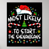 Most Likely To Start All The Shenanigans Family Xm Poster (Voorkant)