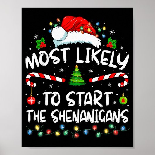 Most Likely To Start All The Shenanigans Family Xm Poster (Voorkant)