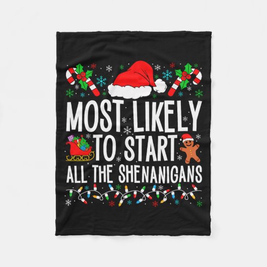 Most Likely To Start All The Shenanigans Funny Fam Fleece Deken (Voorkant)