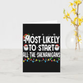 Most Likely To Start The Shenanigans Funny Family  Kaart (Gele Bloem)