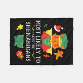 Most Likely To Start The Shenanigans Nutcracker Ch Fleece Deken (Voorkant (Horizontaal))