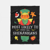Most Likely To Start The Shenanigans Nutcracker Ch Fleece Deken (Voorkant)