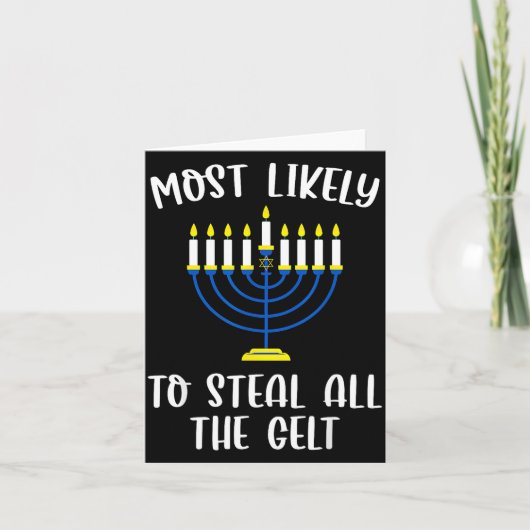 Most Likely To Steal All The Gelt Hanukkah Group M Kaart (Voorkant)