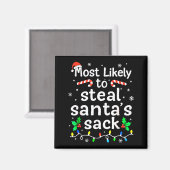 Most Likely To Steal Santa’s Sack Family Xmas Holi Magneet (Voorkant / Achterkant)