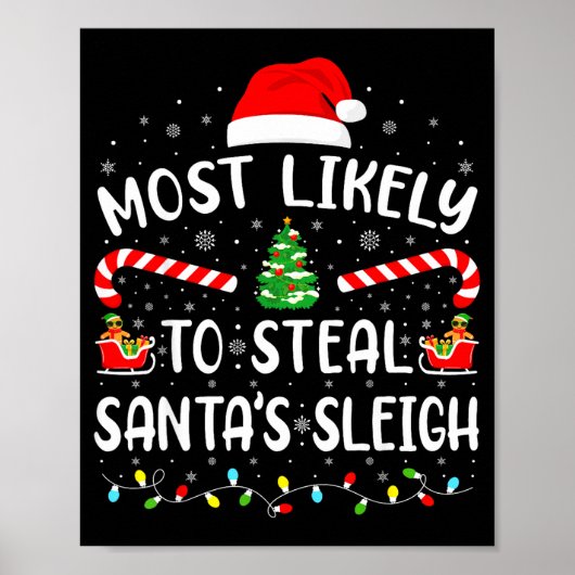 Most Likely To Steal Santa's Sleigh Family Matchin Poster (Voorkant)