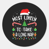 Most Likely To Take A Long Nap Family Matching Xma Ronde Sticker (Voorkant)