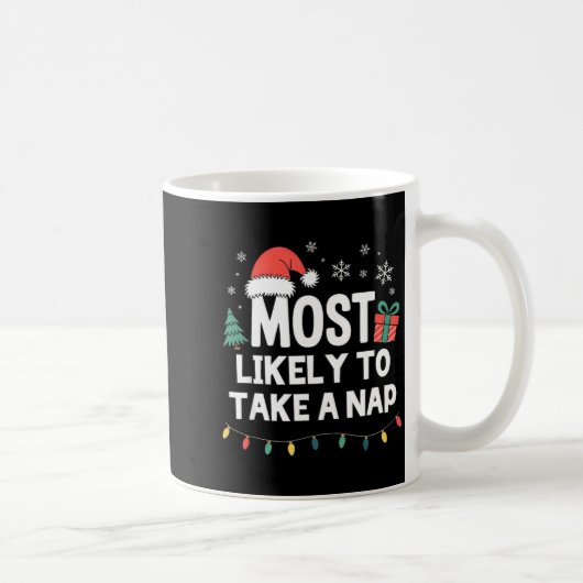 Most Likely To Take A Nap Christmas Funny Xmas  Koffiemok (Rechts)