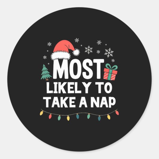 Most Likely To Take A Nap Christmas Funny Xmas  Ronde Sticker (Voorkant)