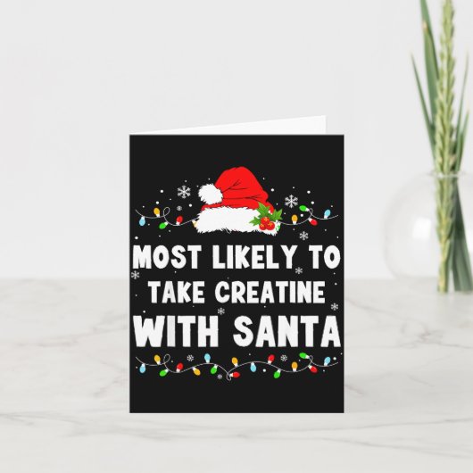 Most Likely To Take Creatine With Santa Kaart (Voorkant)
