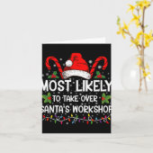 Most Likely To Take Over Santas Workshop Xmas  Kaart (Gele Bloem)