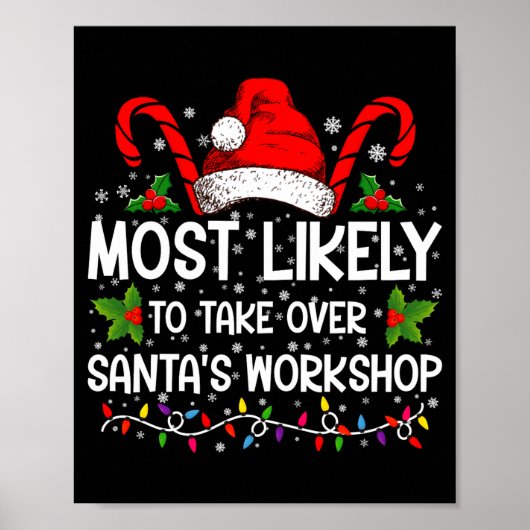 Most Likely To Take Over Santas Workshop Xmas Poster (Voorkant)
