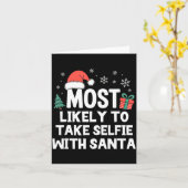Most Likely To Take Selfie With Santa Christmas Fu Kaart (Gele Bloem)