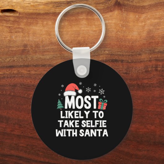 Most Likely To Take Selfie With Santa Christmas Fu Sleutelhanger (Voorkant)