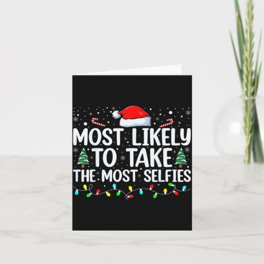 Most Likely To Take The Most Selfies Christmas Tre Kaart (Voorkant)