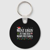 Most Likely To Take Too Many Ctures Christmas  Sleutelhanger (Voorkant)