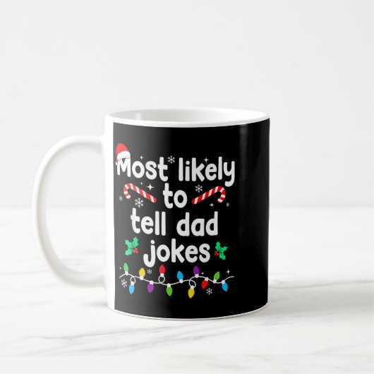Most Likely To Tell Dad Jokes Christmas Family Paj Koffiemok (Links)