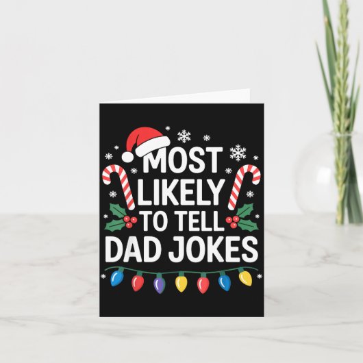 Most Likely To Tell Dad Jokes Funny Christmas  Kaart (Voorkant)