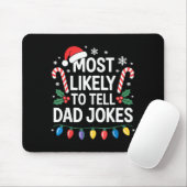Most Likely To Tell Dad Jokes Funny Christmas  Muismat (Met muis)