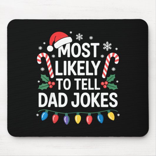 Most Likely To Tell Dad Jokes Funny Christmas  Muismat (Voorkant)