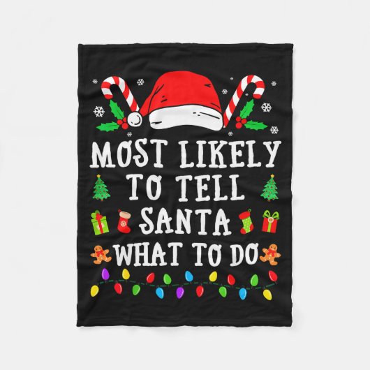 Most Likely To Tell Santa What To Do Christmas  Fleece Deken (Voorkant)