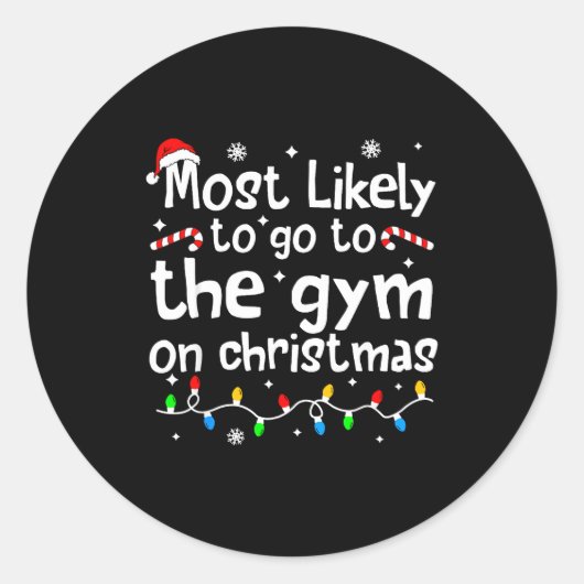 Most Likely To The Gym On C-hristmas Workout Match Ronde Sticker (Voorkant)