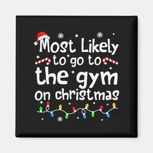 Most Likely To The Gym On Christmas Workout Matchi Magneet (Voorkant)