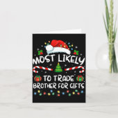 Most Likely To Trade Brother For Family Christmas Kaart (Voorkant)