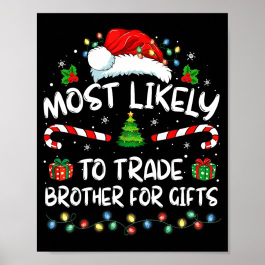 Most Likely To Trade Brother For Family Christmas  Poster (Voorkant)