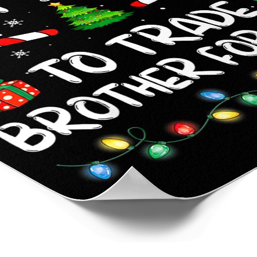 Most Likely To Trade Brother For Family Christmas  Poster (Hoek)