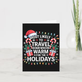 Most Likely To Travel Somewhere Warm For The Holid Kaart (Voorkant)