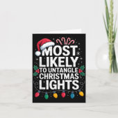 Most Likely To Untangle Christmas Lights Funny Hol Kaart (Voorkant)